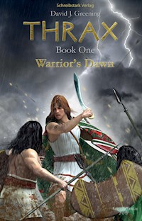 Thrax - Warrior´s Dawn - David J. Greening - E-Book