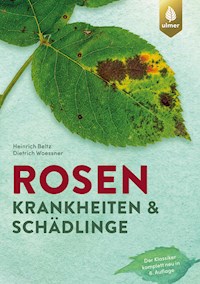 Rosenkrankheiten und Schädlinge - Heinrich Beltz - E-Book