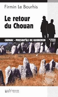 Le retour du Chouan - Firmin Le Bourhis - E-Book