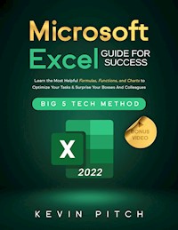 Microsoft Excel Guide for Success - Kevin Pitch - E-Book