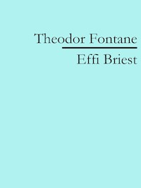 Effi Briest - Theodor Fontane - E-Book