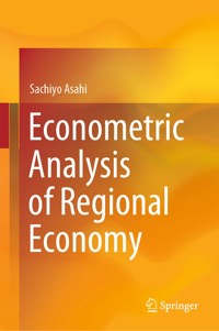 Econometric Analysis of Regional Economy - Sachiyo Asahi - E-Book