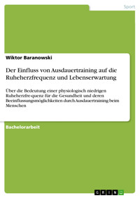 Der Einfluss von Ausdauertraining auf die Ruheherzfrequenz und Lebenserwartung - Wiktor Baranowski - E-Book
