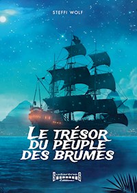 Le Trésor du Peuple des Brumes - Steffi Wolf - E-Book