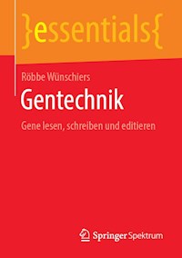 Gentechnik - Röbbe Wünschiers - E-Book
