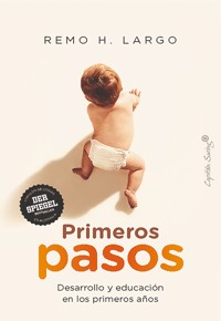 Primeros Pasos - Remo H. Largo - E-Book
