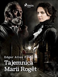 Tajemnica Marii Rogêt - Edgar Allan Poe - E-Book