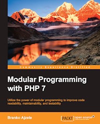 Modular Programming with PHP 7 - Branko Ajzele - E-Book
