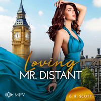 Loving Mr. Distant - Inselliebe und Küstenträume, Buch 3 (ungekürzt) - C. R. Scott - Hörbuch