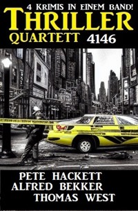 Thriller Quartett 4146 - Alfred Bekker - E-Book