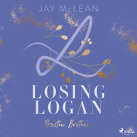 Losing Logan - Jay McLean - Hörbuch