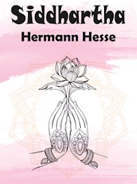 Siddhartha - Hermann Hesse - E-Book