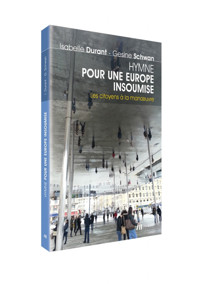 Hymne pour une Europe insoumise. - Isabelle Durant - E-Book