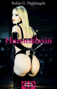 Hurensklavin - Robin G. Nightingale - E-Book