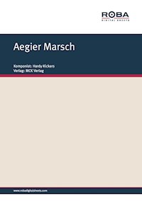 Aegier Marsch - Hardy Kickers - E-Book