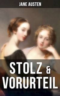 Stolz & Vorurteil - Jane Austen. - E-Book