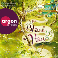 Das Blaubeerhaus (Ungekürzte Lesung) - Antonia Michaelis - Hörbuch