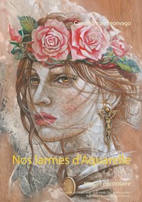 Nos larmes d'Aquarelle - Cassandre de Leonvago - E-Book
