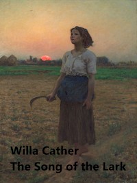 The Song of the Lark - Willa Cather - E-Book