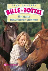 Bille und Zottel - Ein ganz besonderer Sommer - Tina Caspari - E-Book