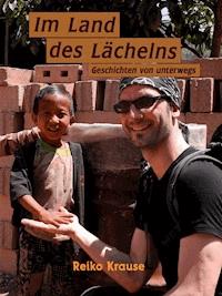 Im Land des Lächelns - Reiko Krause - E-Book