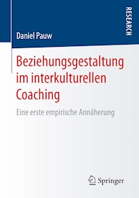 Beziehungsgestaltung im interkulturellen Coaching - Daniel Pauw - E-Book