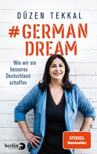 #GermanDream - Düzen Tekkal - E-Book