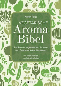 Vegetarische Aroma-Bibel - eBook - Karen Page - E-Book