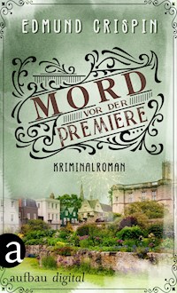 Mord vor der Premiere - Edmund Crispin - E-Book