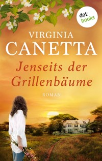Jenseits der Grillenbäume - Virginia Canetta - E-Book