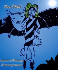 Der Pakt - Andrea Brungs - E-Book