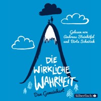 Die wirkliche Wahrheit - Dan Gemeinhart - Hörbuch