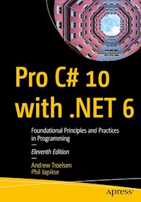 Pro C# 10 with .NET 6 - ANDREW TROELSEN - E-Book