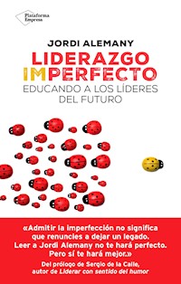 Liderazgo imperfecto - Jordi Alemany - E-Book