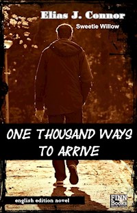 One thousand ways to arrive - Elias J. Connor - kostenlos E-Book