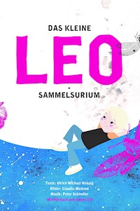 DAS KLEINE LEO-SAMMELSURIUM - Ulrich Michael Heissig - E-Book
