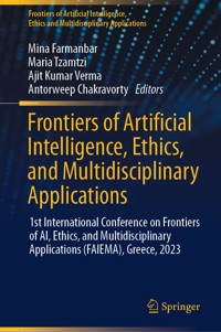 Frontiers of Artificial Intelligence, Ethics, and Multidisciplinary Applications -  - E-Book