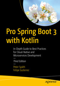 Pro Spring Boot 3 with Kotlin - Peter Späth - E-Book