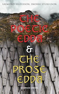 The Poetic Edda & The Prose Edda (Complete Edition) - Saemund Sigfusson - E-Book
