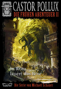 Castor Pollux Sammelband 2 - Michael Schauer - E-Book