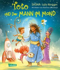 Toto und der Mann im Mond - SASHA - E-Book