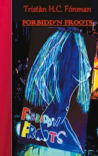 Forbidden Froots -  - E-Book