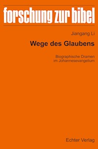 Wege des Glaubens - Jiangang Li - E-Book