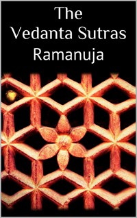 The Vedanta Sutras - Ramanuja - E-Book