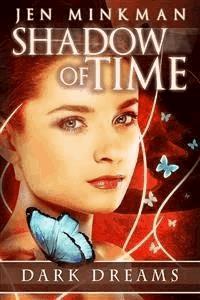Shadow of Time: Dark Dreams - Jen Minkman - kostenlos E-Book