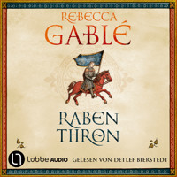 Rabenthron - Helmsby-Reihe, Teil 3 (Gekürzt) - Rebecca Gablé - Hörbuch