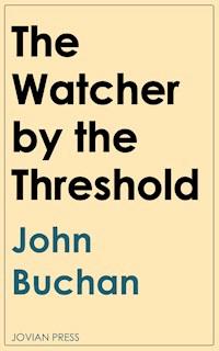 The Watcher by the Threshold - John Buchan - E-Book