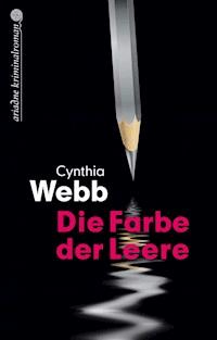 Die Farbe der Leere - Cynthia Webb - E-Book