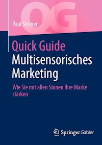 Quick Guide Multisensorisches Marketing - Paul Steiner - E-Book