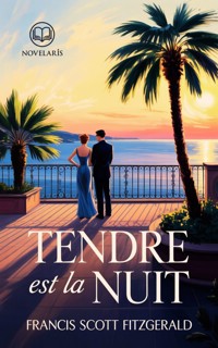 Tendre est la nuit - Francis Scott Fitzgerald - E-Book
